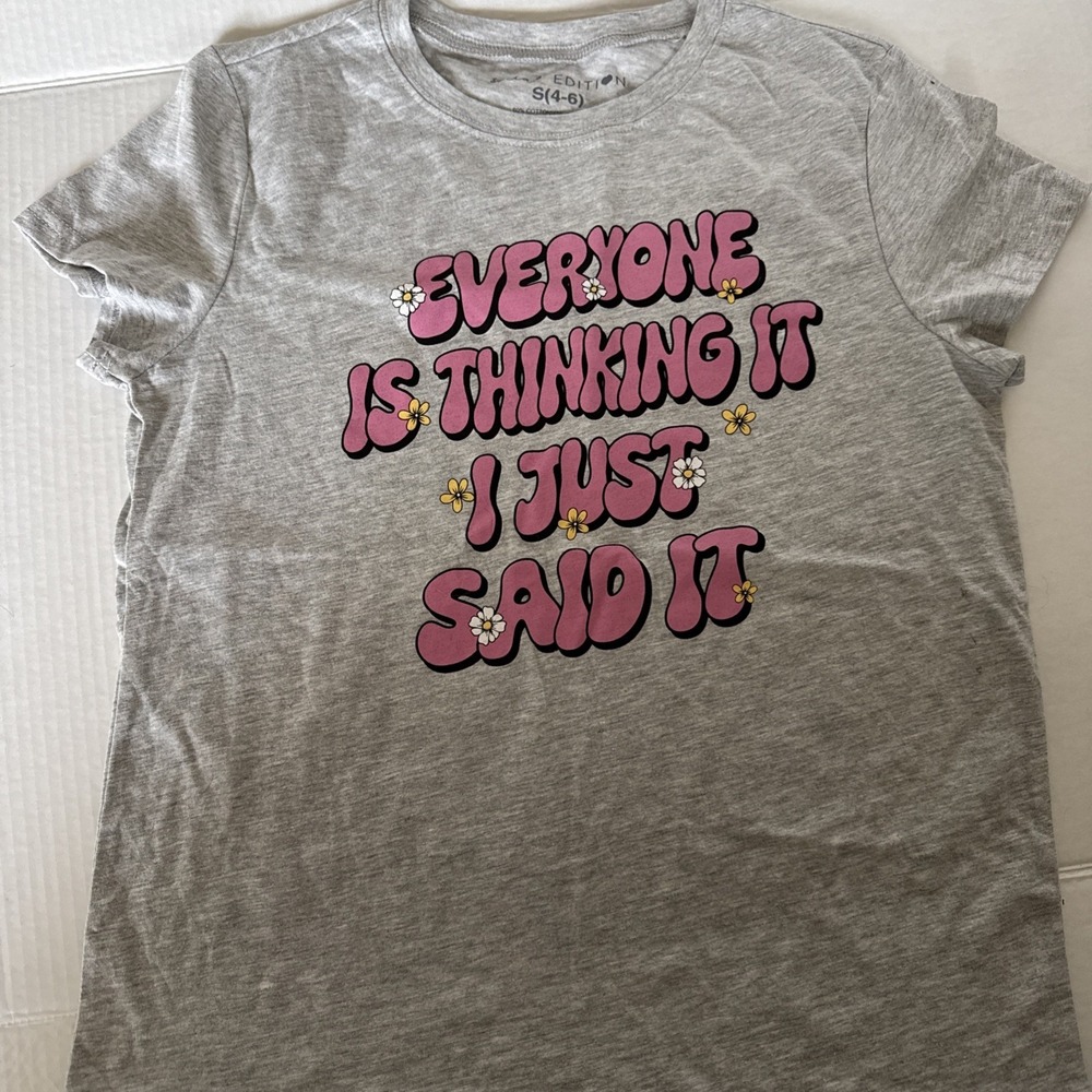 Women's Grey T Shirt Everyone Is Thinking It I Just Said It. Small